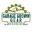 Garage Grown Gear