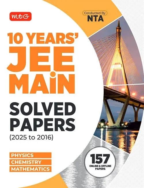 MTG Learning Media Mtg Jee Main 10 Previous Years Solved Papers 2025-2016 Physics, Chemistry & Mathematics | Jee Mains Pyqs Book 2026 Exam | All 157 Online & Offline Pap - image 1