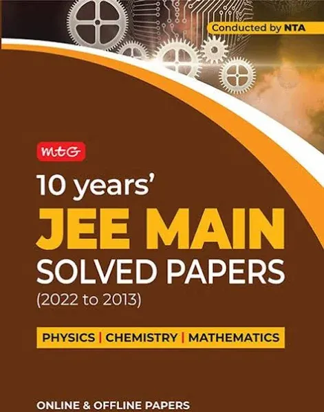 Flipkart MTG 10 Years' JEE MAIN Solved Papers (2013-2022) Online & Offline - JEE Mains PYQ Physics, Chemistry & Mathematics Book For 2023 Exam - image 1